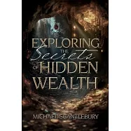 Exploring the Secrets of Hidden Wealth