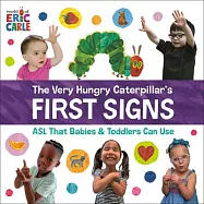 The Very Hungry Caterpillar’s First Signs: ASL for Babies & Toddlers