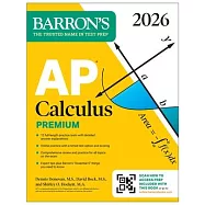 AP Calculus Premium, 2026: Prep Book with 12 Practice Tests + Comprehensive Review + Online Practice