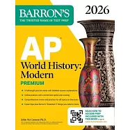 AP World History: Modern Premium, 2026: Prep Book with 5 Practice Tests + Comprehensive Review + Online Practice