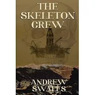 The Skeleton Crew