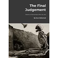 The Final Judgement: Poems to Remember Who You Are