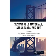 Sustainable Materials, Structures and Iot