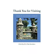 Thank You for Visiting: Essays on Alice Munro&rsquo;s Works III