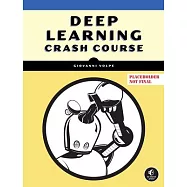 Deep Learning Crash Course