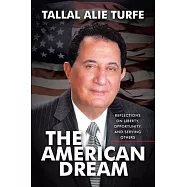 The American Dream: Reflections on Liberty, Opportunity, and Serving Others