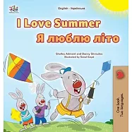 I Love Summer (English Ukrainian Bilingual Children’s Book)