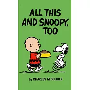 Peanuts: All This and Snoopy Too