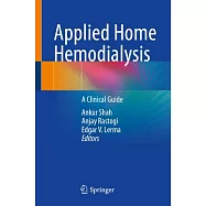 Applied Home Hemodialysis: A Clinical Guide