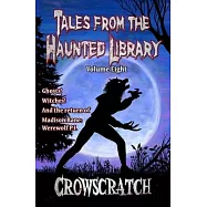 Tales From The Haunted Library: Volume Eight