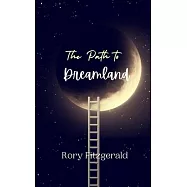 The Path to Dreamland