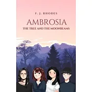 Ambrosia: The tree and the moonbeams