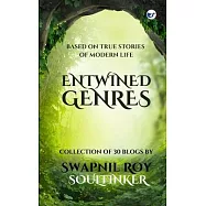 Entwined Genres: Collection of 30 Blogs