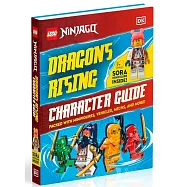 LEGO Ninjago Dragons Rising Character Guide: With LEGO Sora Minifigure