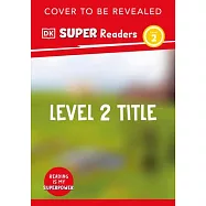 DK Super Readers Level 2 Life in the Stone Age