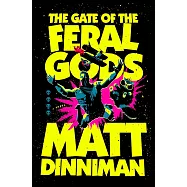 The Gate of the Feral Gods