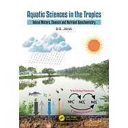 Aquatic Sciences in the Tropics: Inland Waters, Domain and Nutrient Geochemistry