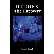 H.E.R.O.E.S The Discovery