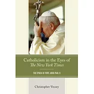 Catholicism in the Eyes of the New York Times: The Epoch of Pope John Paul II