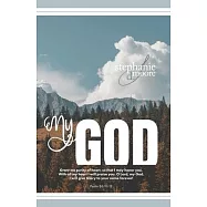 My God: A 31-Day Devotional on Recognizing God’s Love for Us