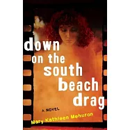 Down on the South Beach Drag