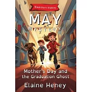 Mother&rsquo;s Day and the Graduation Ghost Blackthorn Stables May Mystery - Dyslexia Friendly