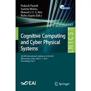 Cognitive Computing and Cyber Physical Systems: 5th Eai International Conference, Ic4s 2024, Bhimavaram, India, April
