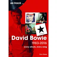 David Bowie 1983 - 2016