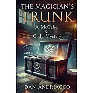 The Magician&rsquo;s Trunk (McCabe and Cody Book 13)