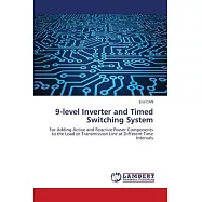 9-level Inverter and Timed Switching System