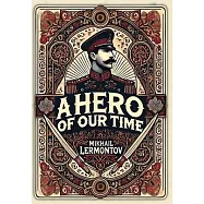 A Hero of Our Time (Collector’s Edition) (Laminated Hardback with Jacket)