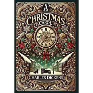A Christmas Carol (Collector&rsquo;s Edition) (Illustrated) (Laminated Hardback with Jacket)