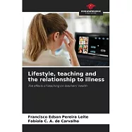 Lifestyle, teaching and the relationship to illness