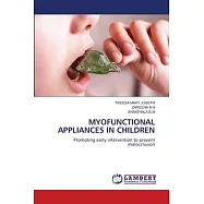 Myofunctional Appliances in Children