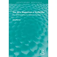 The Nine Magazines of Kodansha: The Autobiography of a Japanese Publisher