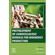 Pretreatment of Lignocellulosic Biomass for Bioenergy Production