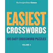 New York Times Games Easiest Crosswords Volume 4: 100 Easy Crossword Puzzles