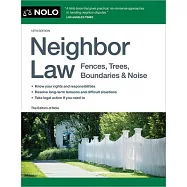 Neighbor Law: Fences, Trees, Boundaries & Noise