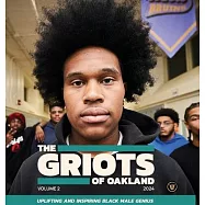 The Griots of Oakland 2024: Uplifting and Inspiring Black Male Genius