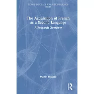 The Acquisition of French as a Second Language: A Research Overview