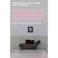 The Evidence for Psychodynamic Psychotherapy: A Contemporary Introduction
