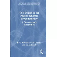 The Evidence for Psychodynamic Psychotherapy: A Contemporary Introduction