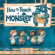 How to Teach a Monster