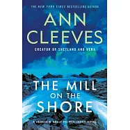 The Mill on the Shore: A George & Molly Palmer-Jones Novel