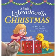 A Little Labradoodle Christmas: A Rhyming Picture Book About the Power of Family, Love, and Kindness
