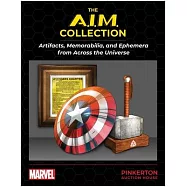 Marvel’s the A.I.M. Collection: Artifacts, Memorabilia, and Ephemera from Across the Universe