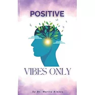 Positive Vibes Only: Choosing Happiness in a Negative World