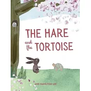 The Hare and The Tortoise: An Aesop Fable for kids