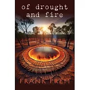 Of Drought and Fire: Two Natural Disasters in Australia