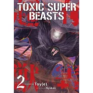 Toxic Super Beasts Vol.2